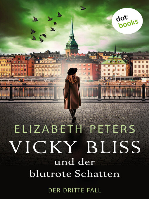 Title details for Vicky Bliss und der blutrote Schatten--Der dritte Fall by Elizabeth Peters - Wait list